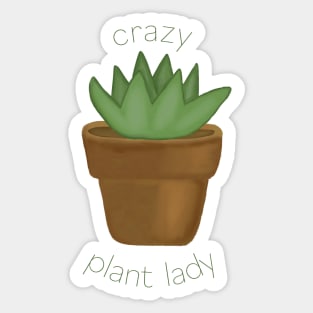 Funny Crazy Plant Lady - Succulent Plant Quote Sticker